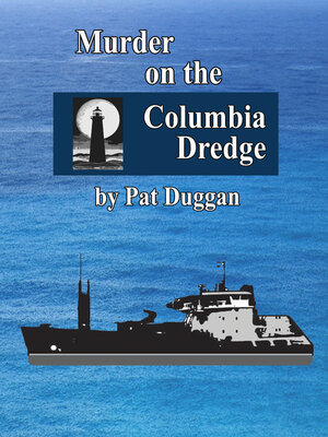cover image of Murder on the Columbia Dredge